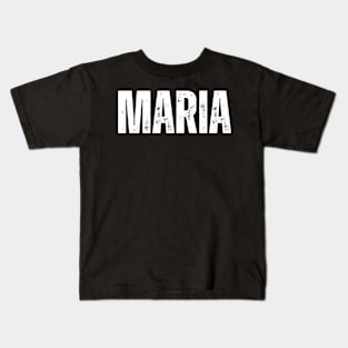 Maria Name Gift Birthday Holiday Anniversary Kids T-Shirt